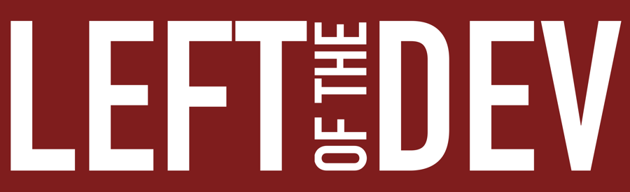 Left of the Dev